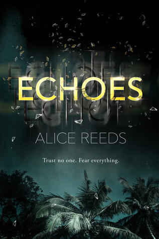 Echoes by Alice Reeds Echoes by Alice Reeds