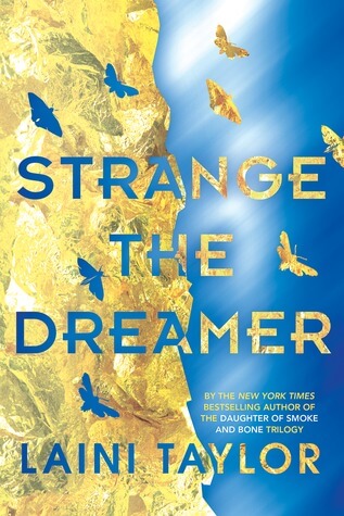 Strange the Dreamer by Laini Taylor Strange the Dreamer by Laini Taylor