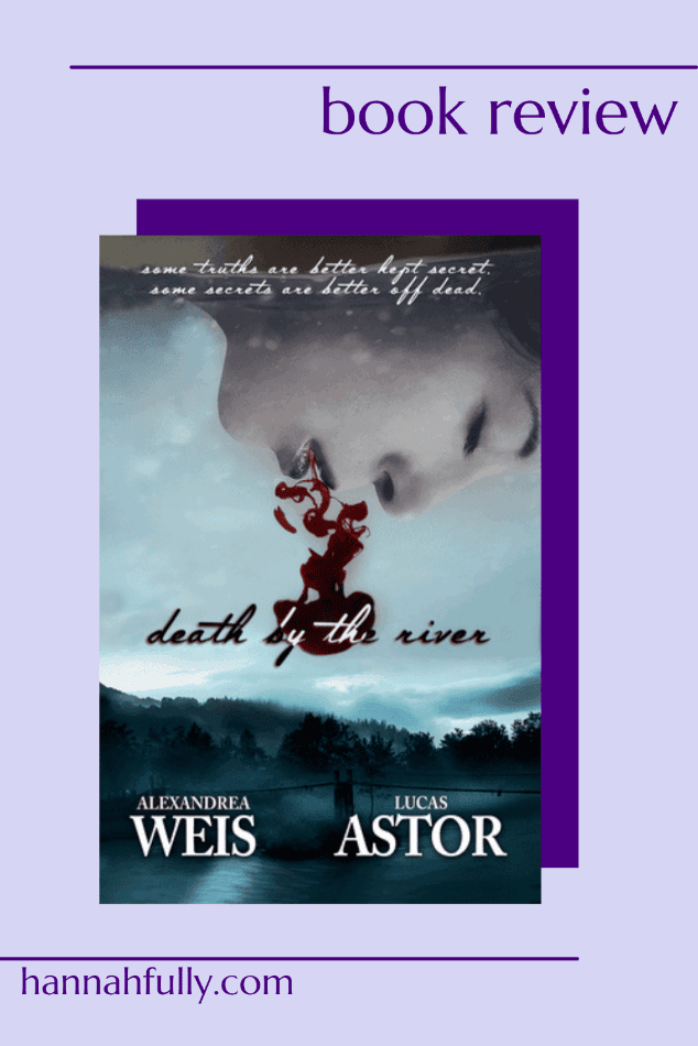 death by the river alexandrea weis lucas astor review