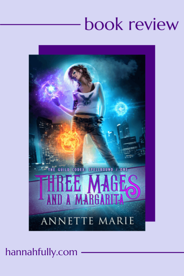 three mages and a margarita annette marie review