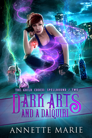 Dark Arts and a Daiquiri by Annette Marie Dark Arts and a Daiquiri by Annette Marie