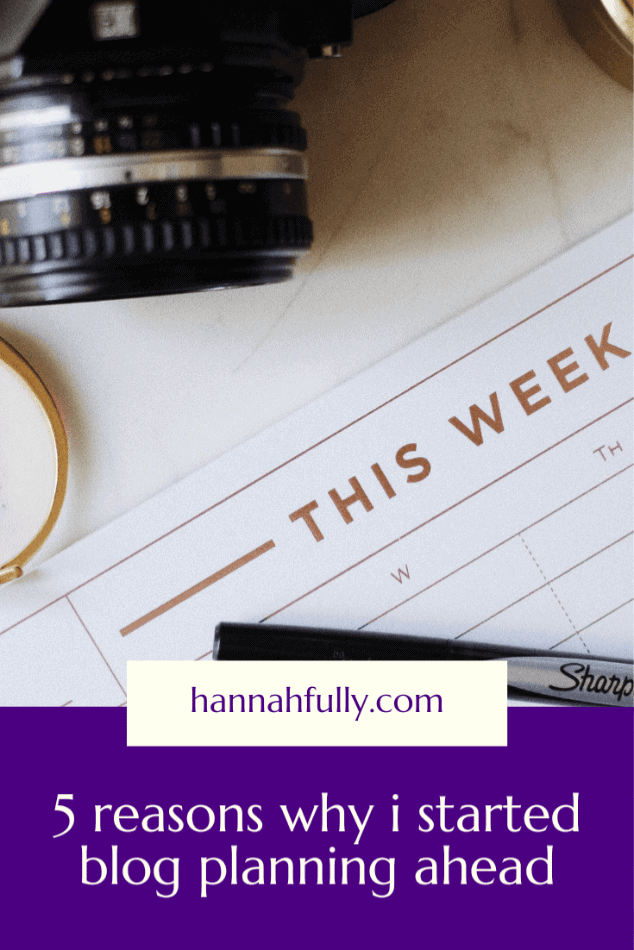 5 reasons why i started blog planning ahead pin new