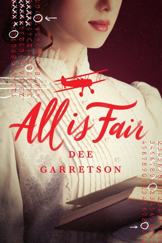 All Is Fair by Dee Garretson All Is Fair by Dee Garretson