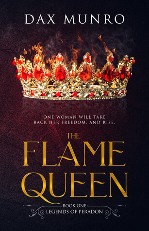 The Flame Queen by Dax Munro The Flame Queen by Dax Munro