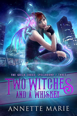 Two Witches and a Whiskey by Annette Marie Two Witches and a Whiskey by Annette Marie