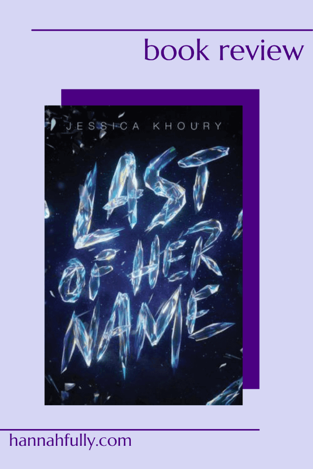 last of her name jessica khoury review pin