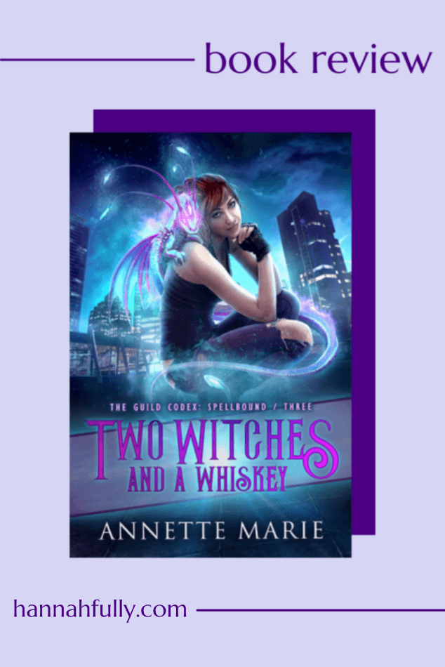 two witches and a whiskey annette marie review pin