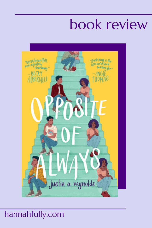 opposite of always justin a reynolds review pin