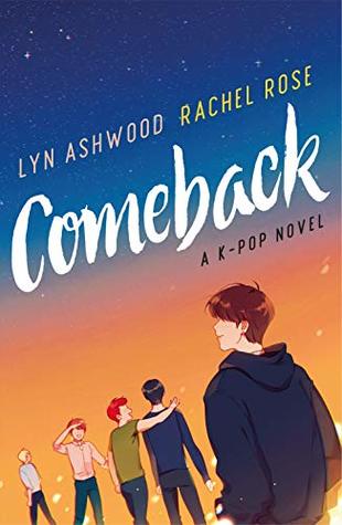 Comeback by Lyn Ashwood and Rachel Rose Comeback by Lyn Ashwood and Rachel Rose