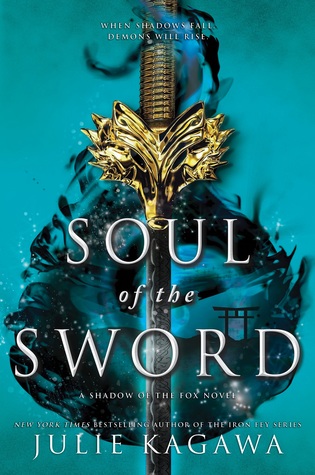 Soul of the Sword by Julie Kagawa Soul of the Sword by Julie Kagawa