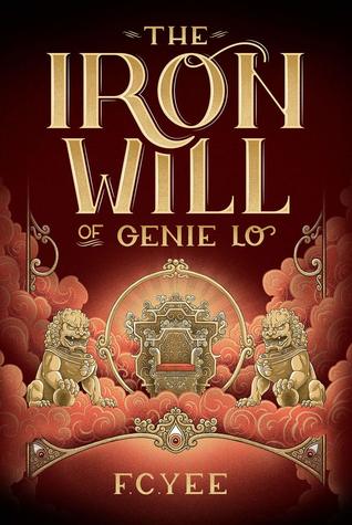 The Iron Will of Genie Lo by F.C. Yee The Iron Will of Genie Lo by F.C. Yee