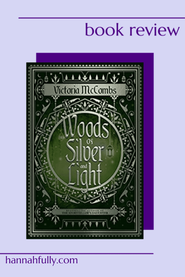 woods-of-silver-and-light-victoria-mccombs-review-pin