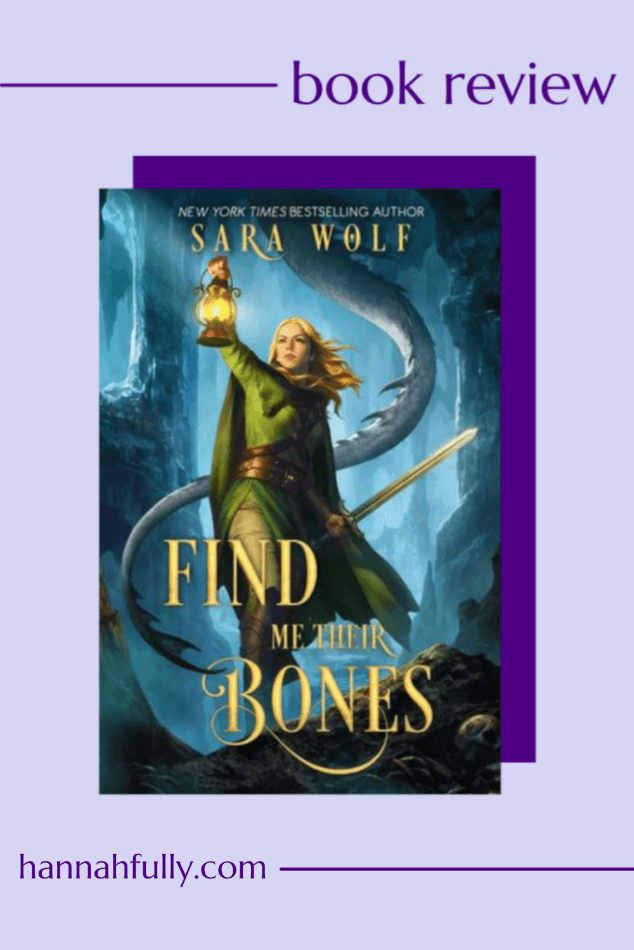 find me their bones sara wolf review pin