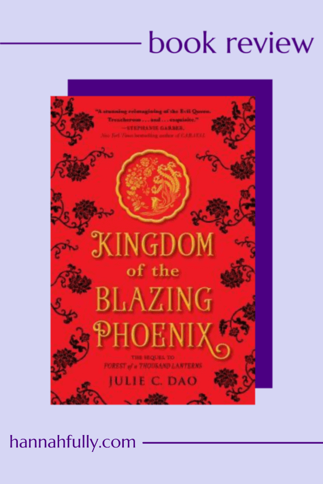 kingdom of the blazing phoenix julie c dao review pin