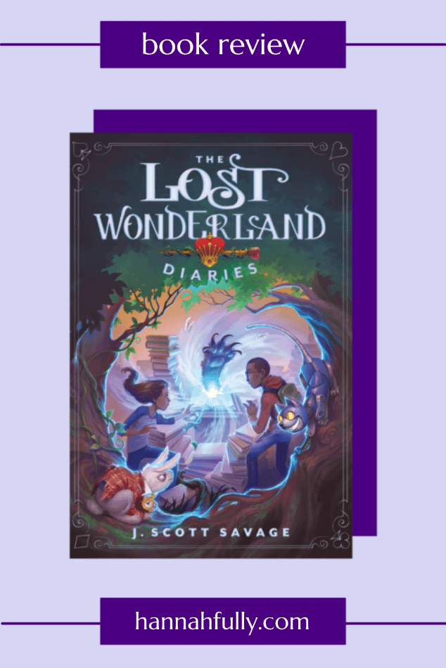the-lost-wonderland-diaries-j-scott-savage-review-pin