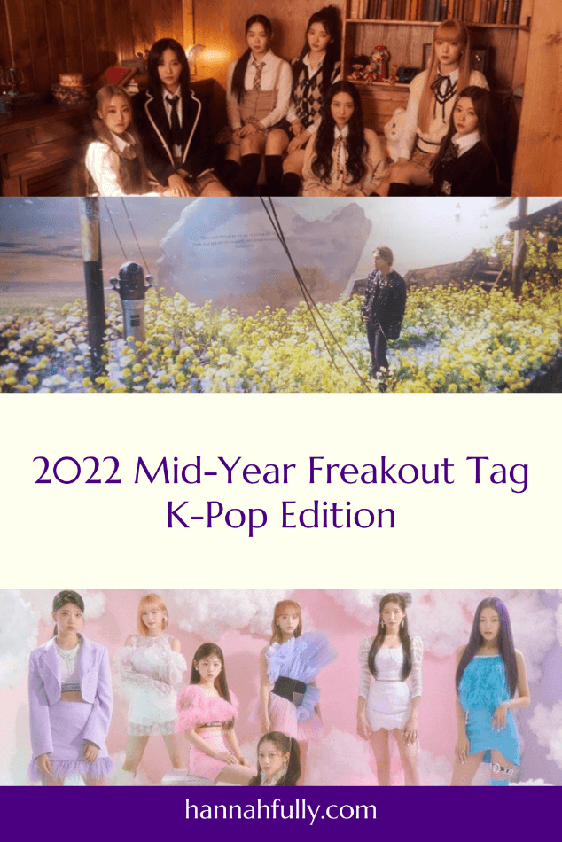 2022-mid-year-freakout-tag-kpop-edition