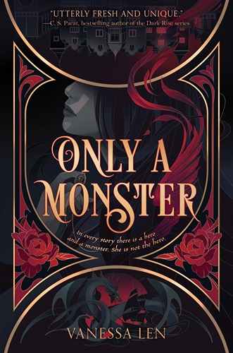 Only a Monster by Vanessa Len Only a Monster by Vanessa Len