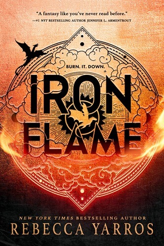 Iron Flame by Rebecca Yarros Iron Flame by Rebecca Yarros