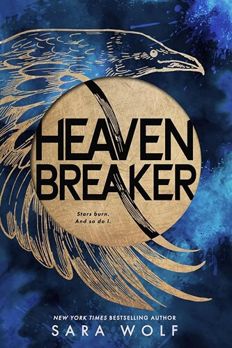 Heavenbreaker by Sara Wolf Heavenbreaker by Sara Wolf