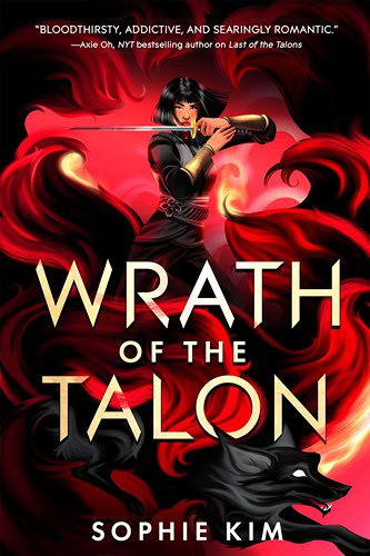 Wrath of the Talon by Sophie Kim Wrath of the Talon by Sophie Kim