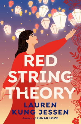 Red String Theory by Lauren Kung Jessen Red String Theory by Lauren Kung Jessen