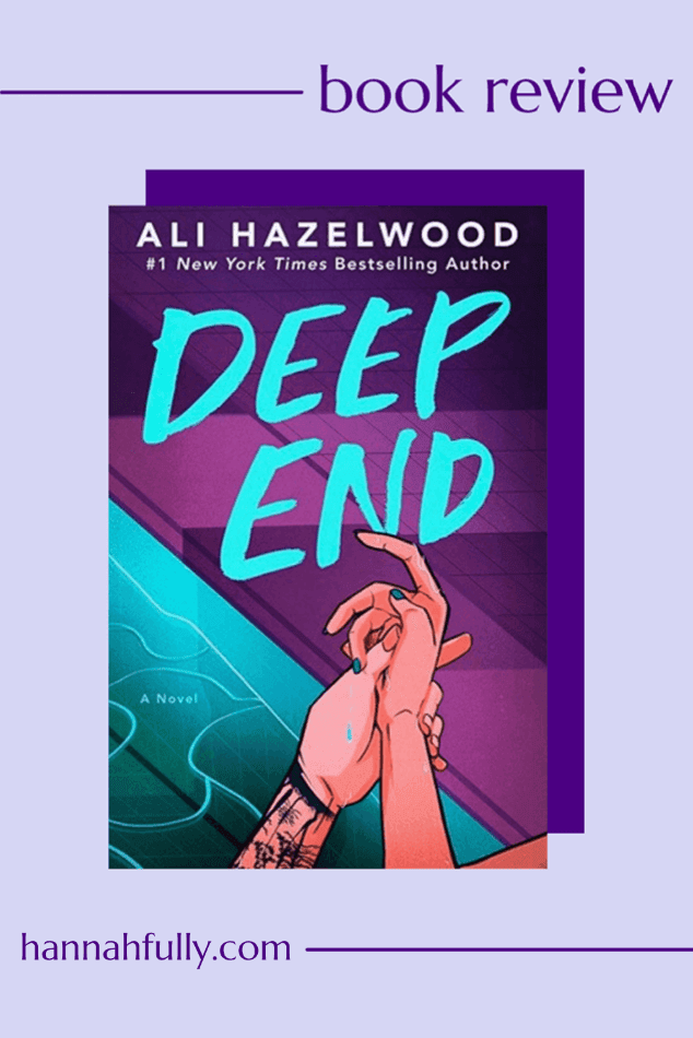 deep end ali hazelwood review pin