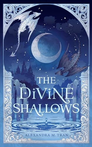 the divine shallows alexandra m tran